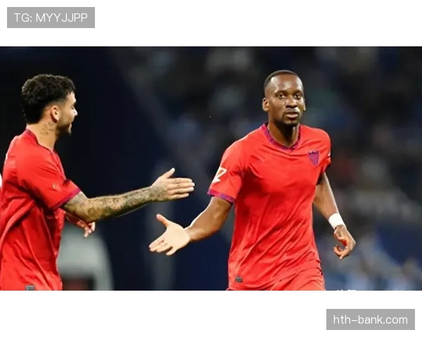 塞维利亚状态回暖，保级战中竞争力持续提升